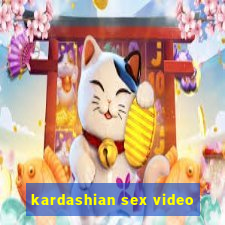 kardashian sex video